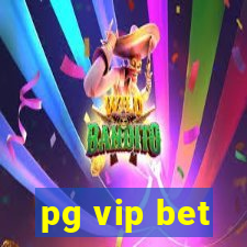 pg vip bet